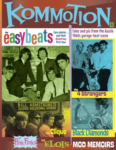 Kommotion #4 Tales and Pix from the Aussie 1960s Garage-beat Scene