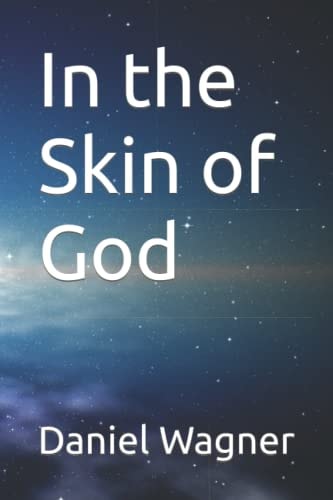 In the Skin of God