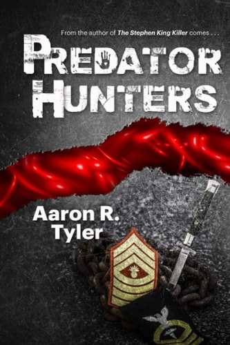 Predator Hunters A Sequel to The Stephen King Killer
