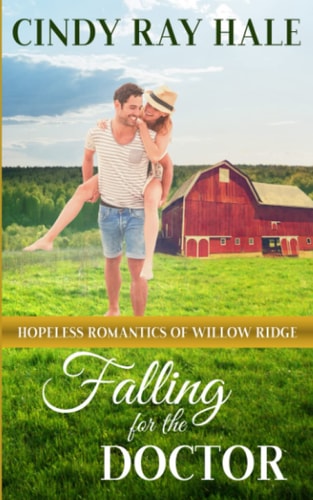Falling for the Doctor A Small-Town Southern Romance