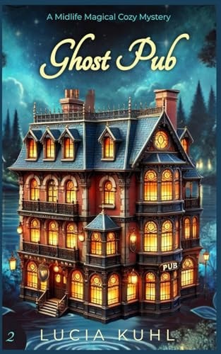 Ghost Pub A Midlife Magical Ghost Cozy Mystery on Robato Island