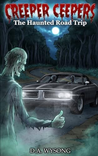 CREEPER CEEPERS - The Haunted Road Trip - Book Eight