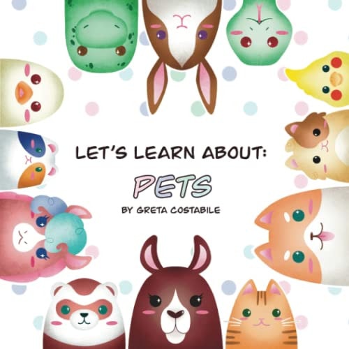 Let's Learn about Pets