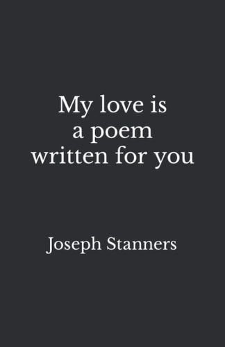 My Love is a Poem Written for You