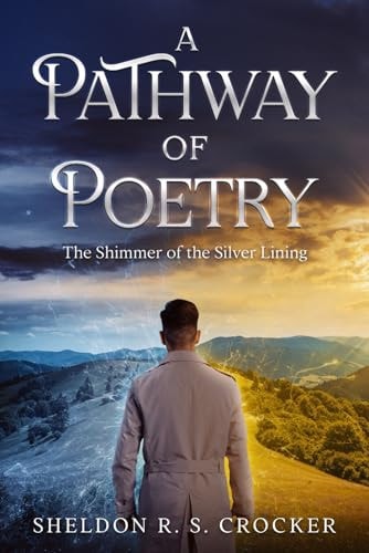 A Pathway of Poetry The Shimmer of the Silver Lining