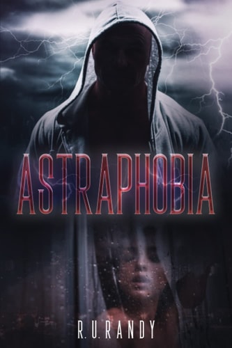 Astraphobia