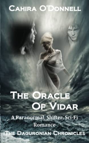 The Oracle Of Vidar A Paranormal, Shifter, Sci-Fi Romance