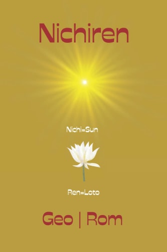 Nichiren The True Buddha of the Later Day of the Law
