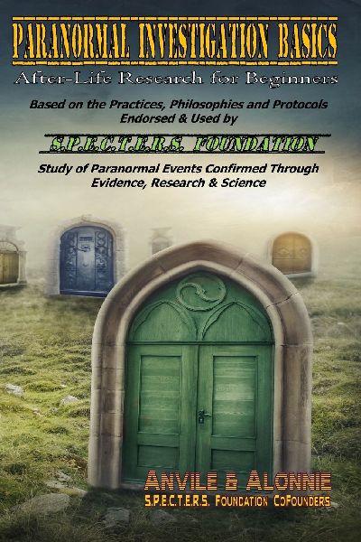 Paranormal Investigation Basic: After Life Research for Beginners
