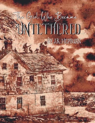 The Girl Who Became Untethered
