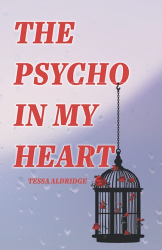 The Psycho In My Heart