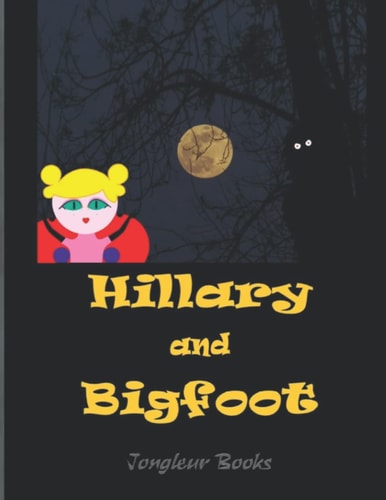 Hillary and Bigfoot Mixed Media