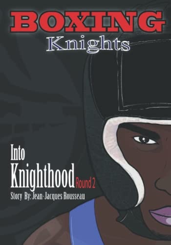 Boxing Knights Into Knighthood 2