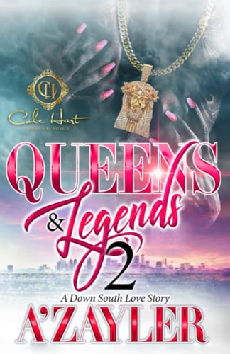 Queens & Legends 2 A Down South Love Story