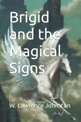 Brigid and the Magical Signs