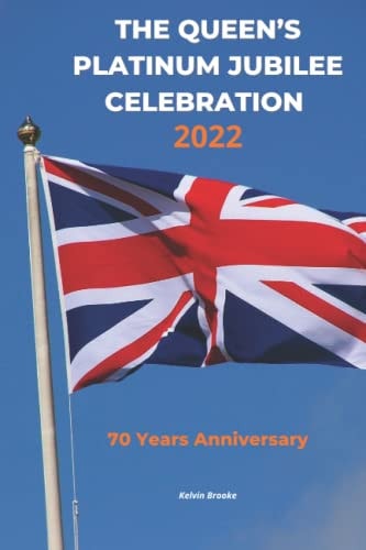 The Queen's Platinum Jubilee Celebration 2022 70 Years Anniversary