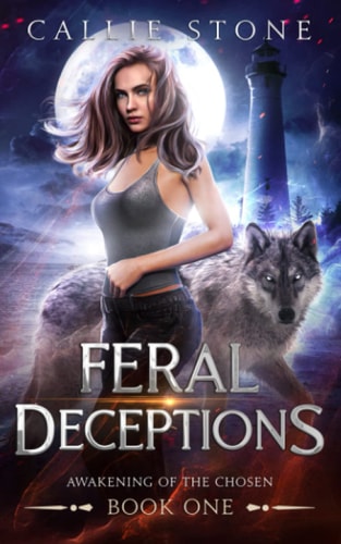Feral Deceptions A Rejected Mates Reverse Harem Romance