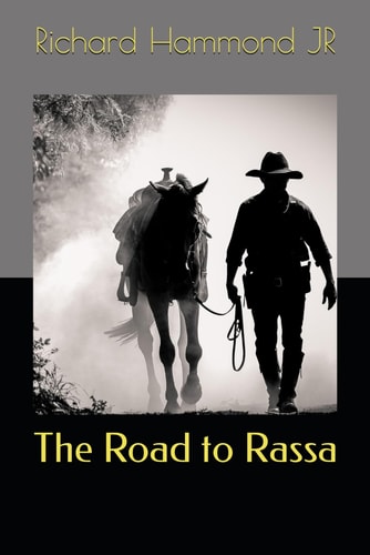 The Road to Rassa