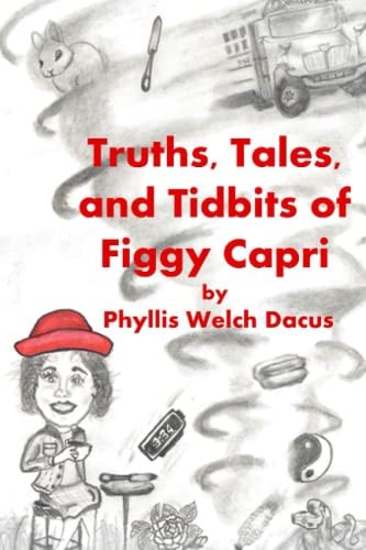 Tales, Truths, and Tidbits of Figgy Capri