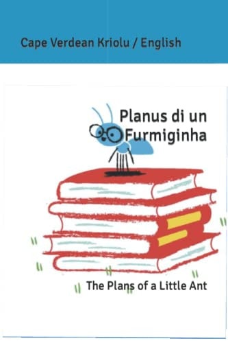 Planus Di Un Furmiginha The Plans of a Little Ant