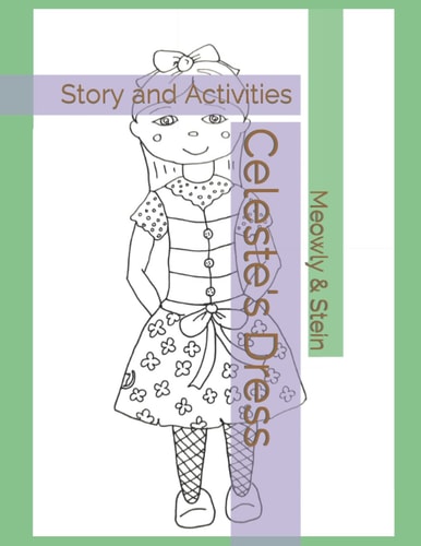 Celeste's Dress Story and Activities