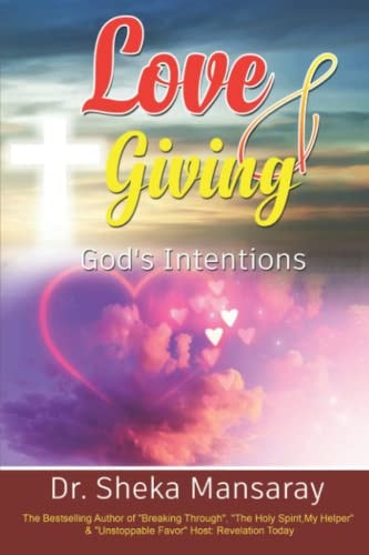 Love & Giving, God's Intentions
