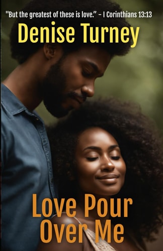 Love Pour Over Me