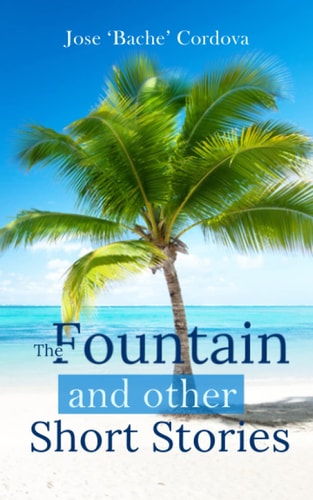 The Fountain and Other Short Stories