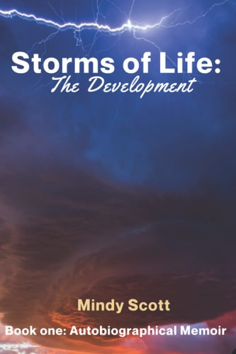 Storms of Life The Development