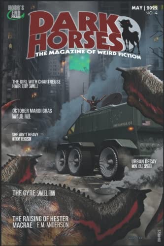 Dark Horses The Magazine of Weird Fiction: May 2022 No. 4