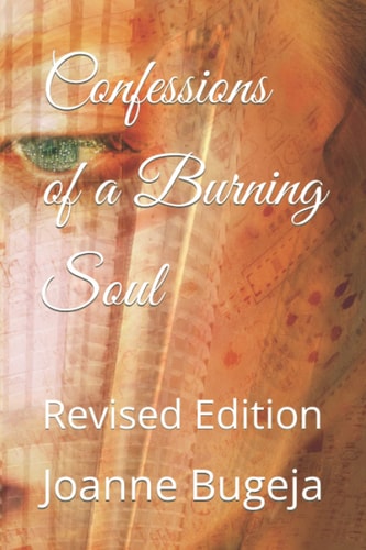 Confessions of a Burning Soul Revised Edition