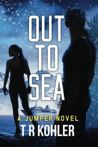 Out To Sea An Action Thriller