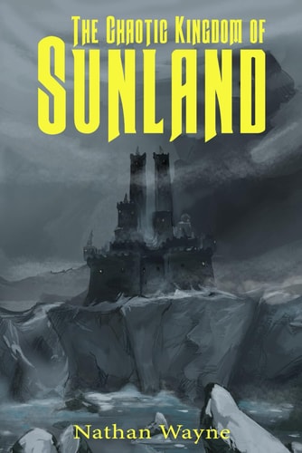 The Chaotic Kingdom of Sunland
