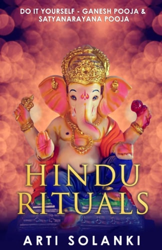 Hindu Rituals DIY - Ganesh Pooja and Satyanarayana Pooja