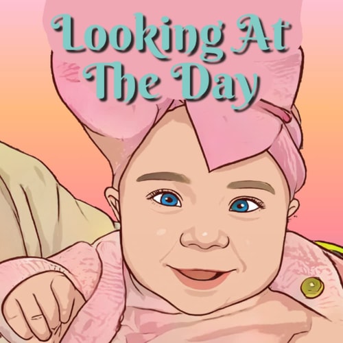 Looking at the Day