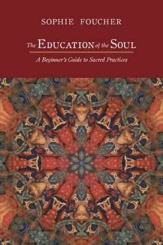 The Education of The Soul