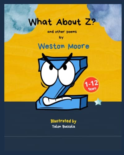 What About Z? And Other Poems