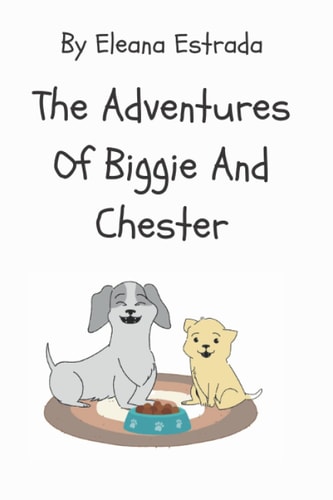 ADVENTURES OF BIGGIE AND CHESTER.