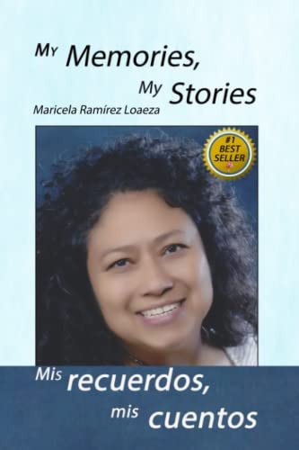 My Memories, My Stories Mis Recuerdos, Mis Cuentos