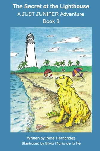 The Secret at the Lighthouse A JUST JUNIPER Adventure