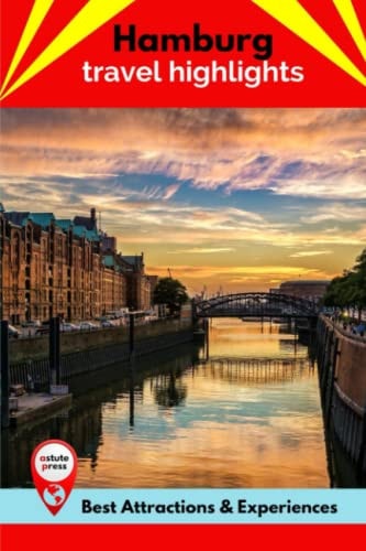 Hamburg Travel Highlights Best Attractions & Experiences