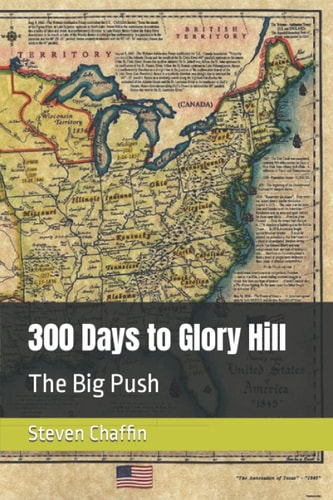 300 Days to Glory Hill The Big Push