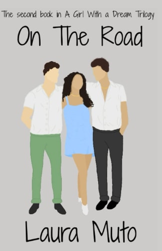 On the Road Book Two of A Girl With A Dream Seires