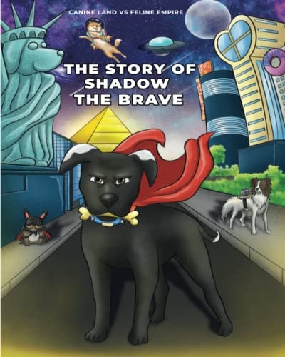 Story of Shadow the Brave Canine Land Vs Feline Empire