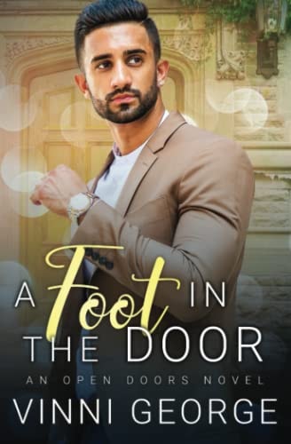 A Foot in the Door An Open Doors Novel
