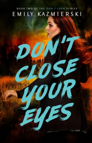 Don't Close Your Eyes (Don't Look Series)