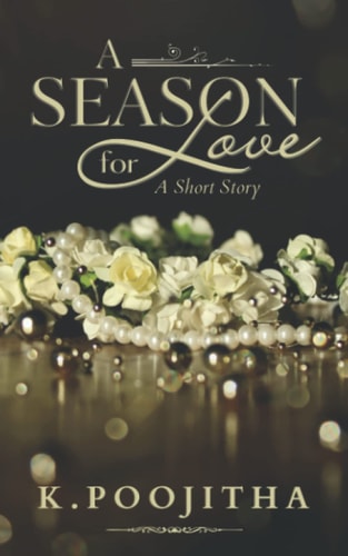A Season for Love An Arranged Marriage Short Story