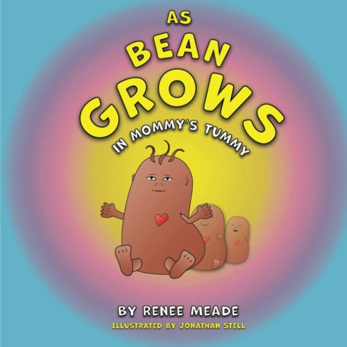 As Bean Grows in Mommy's Tummy