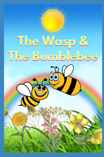 The Wasp & The Bumblebee
