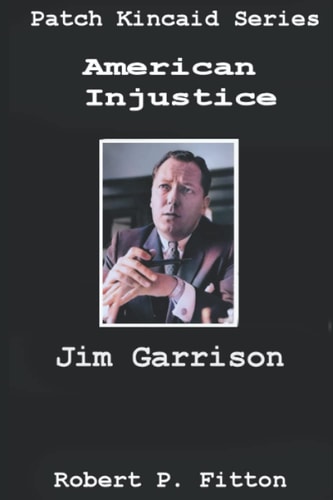 American Injustice Jim Garrison